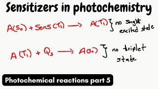 What are sensitisers in photochemistry  photochemistry part 5 [upl. by Nhtanhoj80]