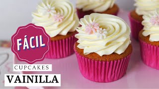 CUPCAKES DE VAINILLA  RECETA FÁCIL  TIPS PARA QUE SALGAN PERFECTOS Y ESPONJOSOS [upl. by Ahsenot]