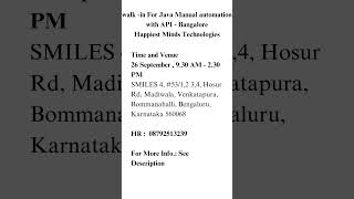 walk in For Java Manual automation with API  Bangalore Happiest Minds Technologies [upl. by Aneeres319]