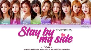 TWICE  STAY BY MY SIDE Karaoke w Lyrics [upl. by Chester]