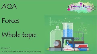 The Whole of AQA  FORCES GCSE 91 Physics or Combined Science Revision Topic 5 for P2 [upl. by Fleisig]