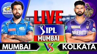 IPL 2024 Live MI vs KKR Live Match  IPL Live Score amp Commentary  Mumbai vs Kolkata Live Inning 2 [upl. by Gyimah]