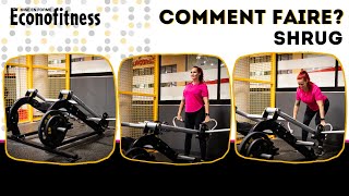 COMMENT FAIRE  SHRUG  Éconofitness [upl. by Yr]