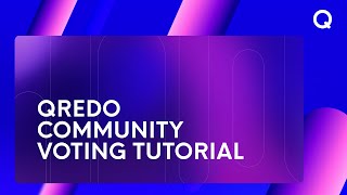 Qredo Community Voting Tutorial [upl. by Stovall321]