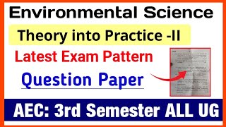 Environmental Science Theory into Practice 2 Question Paper 3rd Semester DU SOL EVS 2 Exam Pattern [upl. by Ahsenet]