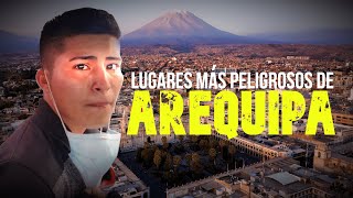 AREQUIPA 💥 ¿PELIGROSO  ¿Qué lugares puedes visitar [upl. by Aleras]