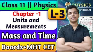 Ch1 L3 Units and Measurements Physics Class 11th By New Indian Era Mass and time newindianera [upl. by Eyaj853]