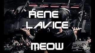 Rene Lavice  Meow [upl. by Helena805]