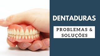 1 Os Principais Problemas das Dentaduras e Como Resolver [upl. by Autum]