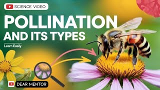 Pollination and its types in Pashto  Self and cross pollination generalscience sirrahmat [upl. by Temme812]