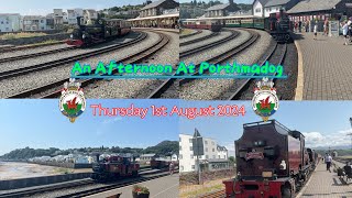 An Afternoon At Porthmadog Thursday 1st August 2024 [upl. by Mannie]