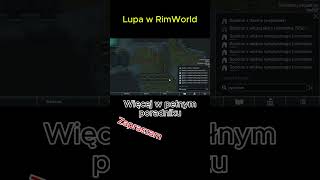 Lupa w RimWorld rimworld poradnik shots [upl. by Egduj359]