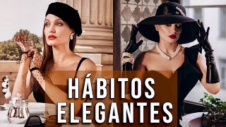 13 Hábitos Diarios De Una Mujer ELEGANTE y CON CLASE [upl. by Acirre240]