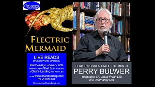 2024 02 28 Electric Mermaid Perry Bulwer Chars [upl. by Nairrad]