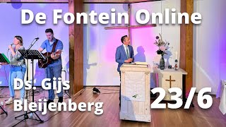 Online Kerkdienst  De Fontein Apeldoorn 23 juni  ds Gijs Bleijenberg [upl. by Trah]