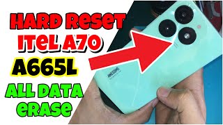 iTEL A70 A665L Hard Reset Password [upl. by Sprung]