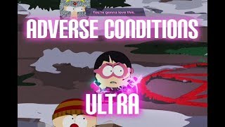 ADVERSE CONDITIONS  ULTRA Completed South Park TFBW Danger deck DLC [upl. by Pardner]