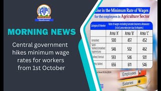 Central government hikes minimum wage rates for workers from 1st October [upl. by Nitsirc572]