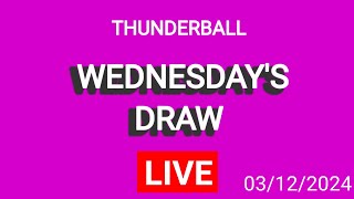 Thunderball Draw Results Live 03 January 2024  Thunderball Draw Results Today [upl. by Searby685]