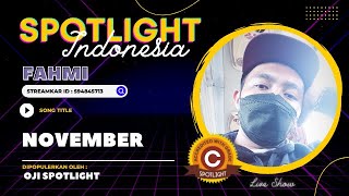 November  Live FAHMI Spotlight Official Cover Video [upl. by Honig795]