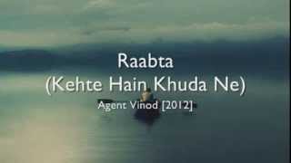 Raabta Kehte Hain Khuda Ne  Agent Vinod hindi lyrics  english translation [upl. by Glenn848]