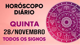 HORÓSCOPO DO DIA  QUINTA DIA 281124  PREVISÕES PARA TODOS OS SIGNOS [upl. by Emmer127]