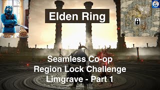 Elden Ring Seamless Coop Region Lock  Limgrave  Part 1 [upl. by Moncear]