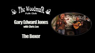 Gary Edward Jones  The Boxer Live At The Woodman Folk Club [upl. by Luben]