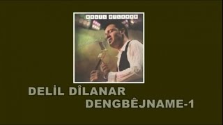 Delil Dilanar  Dengbêjname1 [upl. by Maxama]