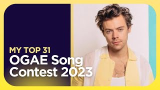 My Top 31  OGAE Song Contest 2023 [upl. by Alena]