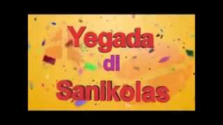 YEGADA DI SANIKOLAS 2015 [upl. by Flo]