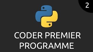 Python 2  coder premier programme [upl. by Tomlin]