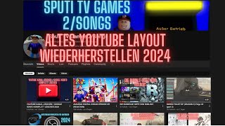 ALTES LAYOUT VON YOUTUBE WIEDERHERSTELLEN 2024 [upl. by Akinehs]