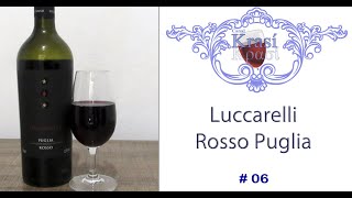 Luccarelli Rosso Puglia [upl. by Hsatan]