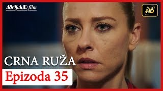 Crna Ruza  Epizoda 35 [upl. by Donadee]