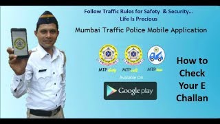 TechCheck 4  How to Check E Challan of Your Vehicle by Using MTP APP  Mumbai Traffic Police App [upl. by Stevie439]