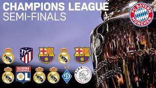 FC Bayern  All SemiFinal Matches in the Champions League [upl. by Mota508]