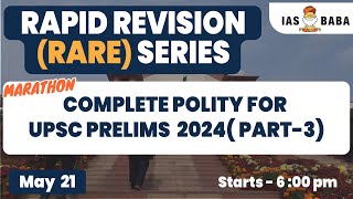 PART 3 COMPLETE POLITY REVISION FOR UPSC PRELIMS 2024  MARATHON  iasbaba [upl. by Aveline]