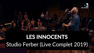 Les Innocents  Live Complet  Studio Ferber 2019 [upl. by Arriaes994]