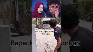 BAPACK BAPACK KORBAN TIKTOK❗️❗️shorts andresuhen videomeme reactionvideo lucu [upl. by Ottillia43]