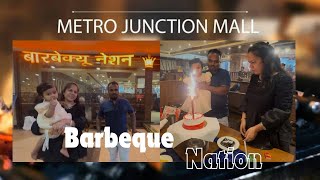 Kalyan Barbeque Nation  Unlimited Food 🍱 and Surprise Birthday Party  Visited Metro Junction Mall [upl. by Kylynn]