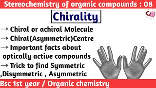 Chiralty  Chiral amp achiral molecules  Stereochemistry of organic compounds Bsc 1st year chemistry [upl. by Raveaux]