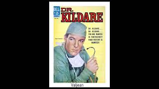 Dr Kildare  Valjean [upl. by Kelwen]