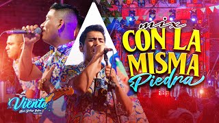 Mix con la misma piedra  Grupo Viento EN VIVO [upl. by Goodill931]