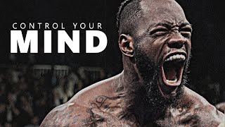 CONTROL YOUR THOUGHTS  Motivational Speech Compilation [upl. by Aedni517]