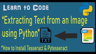 Python  Extract Text from Image with Pytesseract Tesseract and Pytesseract Installation [upl. by Kcirad]