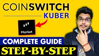 CoinSwitch Kuber Trading Tutorial  CoinSwitch Kuber Complete Beginner Guide [upl. by Adnole]