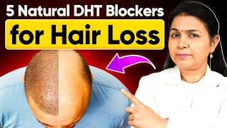 5 Best DHT Blockers for Hair Loss Naturally  Hair Growth Tips [upl. by Annazor485]