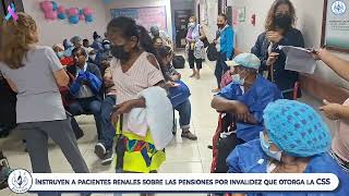 Instruyen a pacientes renales sobre las pensiones por invalidez y otros derechos que otorga la CSS [upl. by Pier]