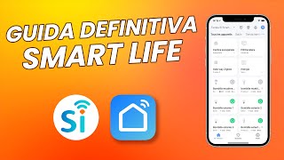 Come usare lapplicazione SMART LIFE  Istruzioni passo dopo passo [upl. by Arraik]